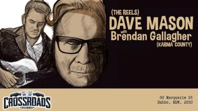 Dave Mason (The Reels) With Brendan Gallagher (Karma County)