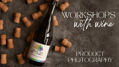 Workshops with Wine - Product Photography