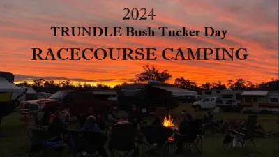 2024 Trundle Bush Tucker Day Racecourse Camping